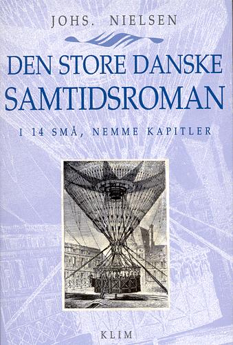 Den store danske samtidsroman - i 14 små, nemme kapitler