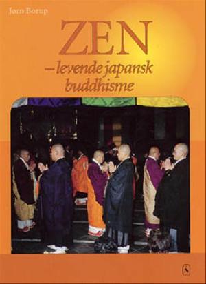 Zen - levende japansk buddhisme