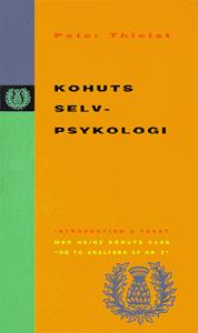 Kohuts selvpsykologi : introduktion & tekst