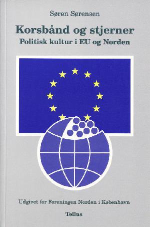 Korsbånd og stjerner : politisk kultur i EU og Norden