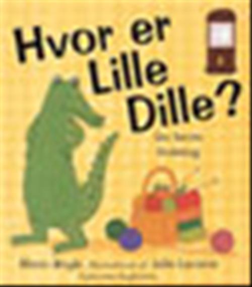 Hvor er Lille Dille? : din første findebog