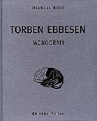 Torben Ebbesen : monografi