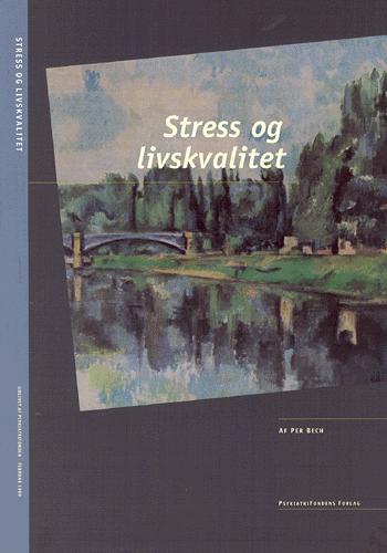 Stress og livskvalitet : hos psykiatriske patienter