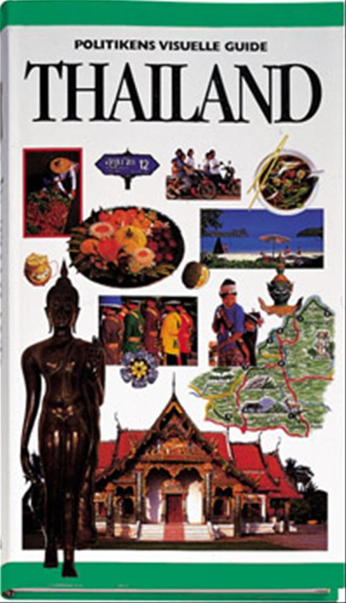 Politikens visuelle guide - Thailand