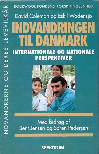 Indvandringen til Danmark : internationale og nationale perspektiver