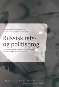 Russisk rets- og politisprog : grundlæggende begreber og principper : russisk-dansk juridisk ordbog