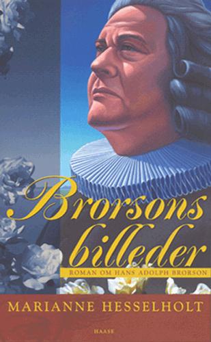 Brorsons billeder : roman om Hans Adolph Brorson