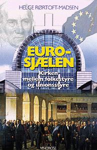 Euro-sjælen : kirken mellem folkestyre og unionsstyre