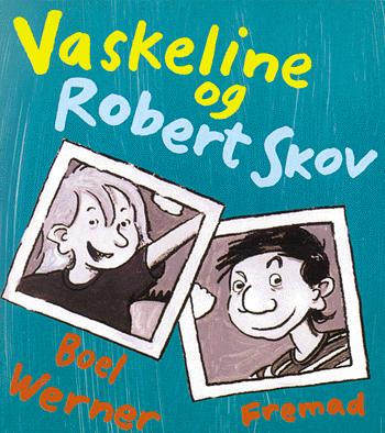 Vaskeline og Robert Skov