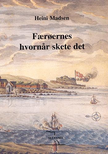 Færøernes hvornår skete det