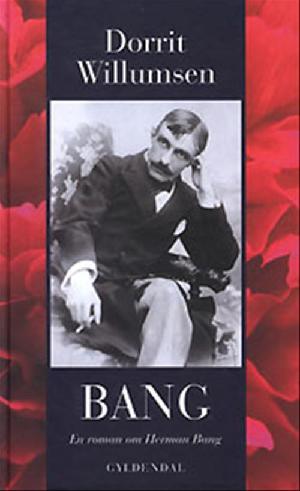 Bang : en roman om Herman Bang