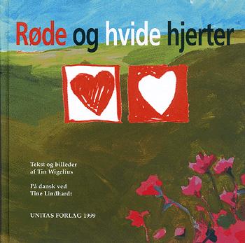 Røde og hvide hjerter : en bog for børn om skilsmisse og om kærlighed af forskellig slags