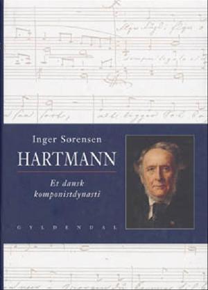 Hartmann : et dansk komponistdynasti