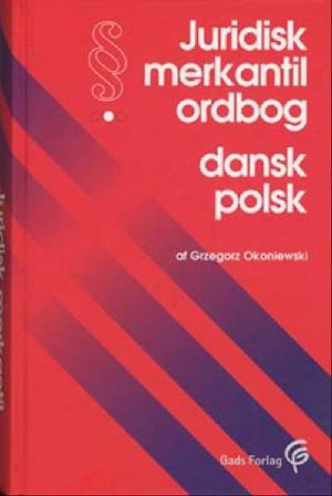 Dansk-polsk juridisk-merkantil ordbog