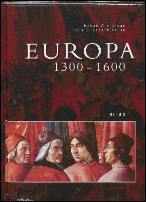 Europa. Bind 2 : 1300-1600
