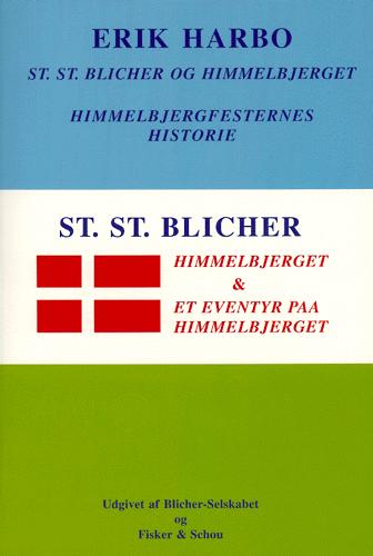 Steen Steensen Blicher og Himmelbjerget : Himmelbjergfesternes historie: Himmelbjerget: Et Eventyr paa Himmelbjerget i 1843