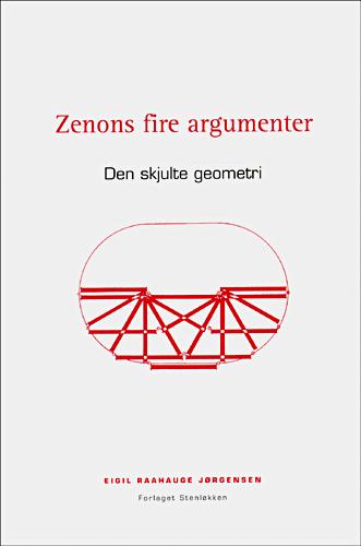Zenons fire argumenter : den skjulte geometri