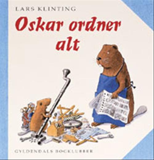 Oskar ordner alt