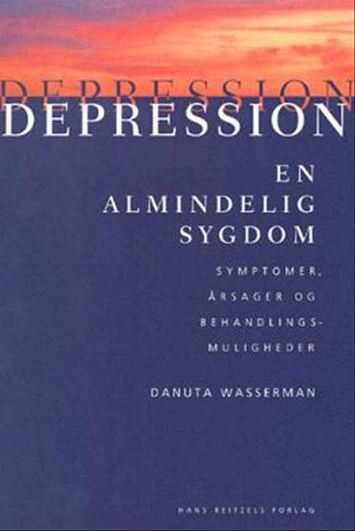 Depression - en almindelig sygdom : symptomer, årsager og behandlingsmuligheder