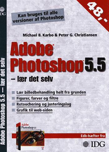 Adobe Photoshop 5.5 : lær det selv