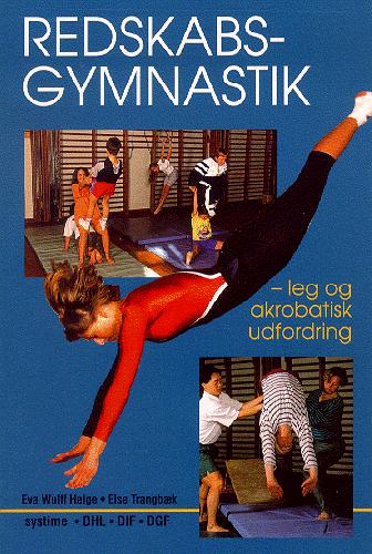 Redskabsgymnastik : leg og akrobatisk udfordring