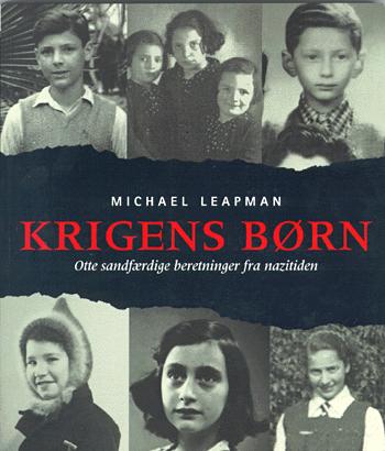 Krigens børn : otte sandfærdige beretninger fra nazitiden
