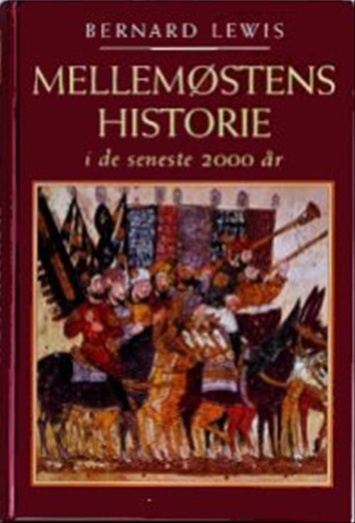 Mellemøstens historie i de seneste 2000 år