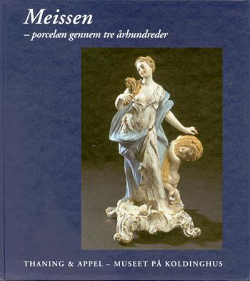 Meissen - porcelæn gennem tre århundreder