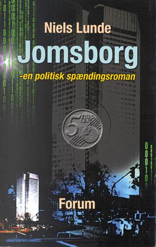 Jomsborg : en politisk spændingsroman