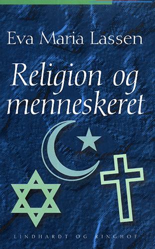 Religion og menneskeret : om jødedom, kristendom og islam