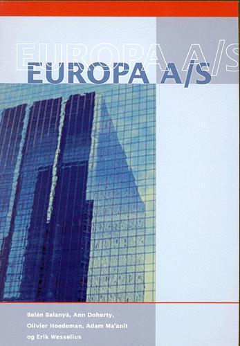Europa A/S : de transnationale selskaber, EU og globaliseringen