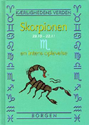 Skorpionen - en intens oplevelse : 23.10.-22.11.
