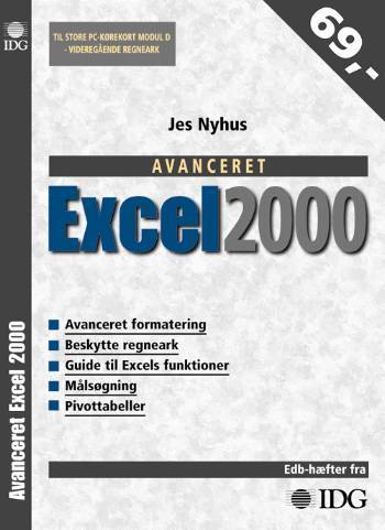 Avanceret Excel 2000 : til det store pc-kørekort