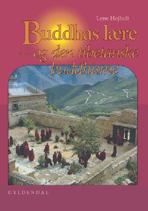 Buddhas lære - og den tibetanske buddhisme