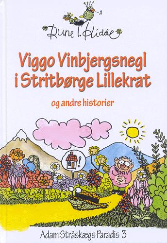 Viggo Vinbjergsnegl i Stritbørge Lillekrat og andre historier