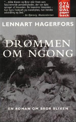 Drømmen om Ngong : en roman om Bror Blixen