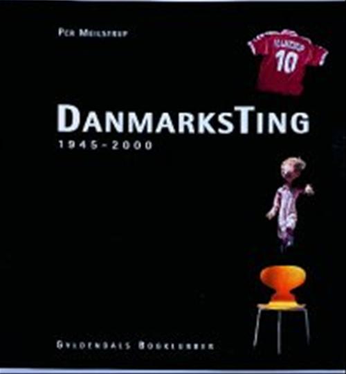 Danmarksting : 1945-2000