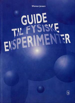 Guide til fysiske eksperimenter
