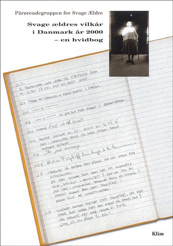 Svage ældres vilkår i Danmark år 2000 : en hvidbog
