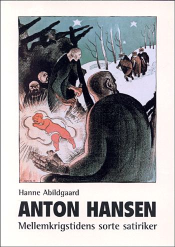 Anton Hansen : mellemkrigstidens sorte satiriker