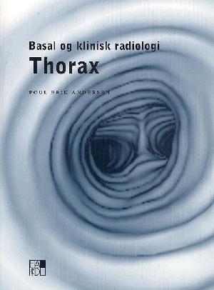 Basal og klinisk radiologi - thorax