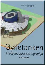 Gylletanken - et pædagogisk læringsmiljø