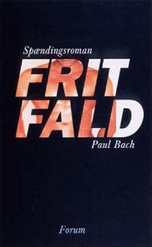 Frit fald : spændingsroman