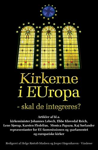 Kirkerne i EUropa : skal de integreres?