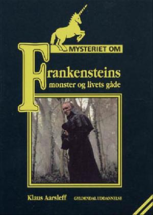 Mysteriet om Frankensteins monster og livets gåde