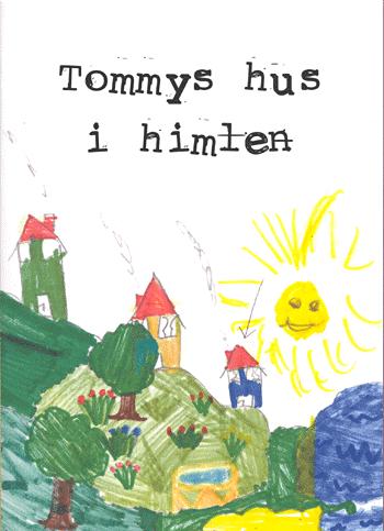 Tommys hus i himlen