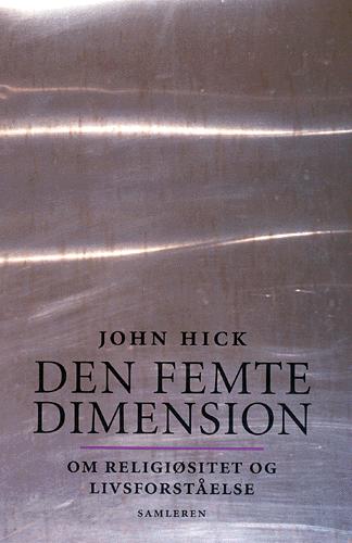 Den femte dimension : om religiøsitet og livsforståelse
