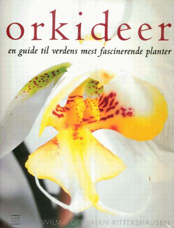 Orkideer : en guide til verdens mest fascinerende planter