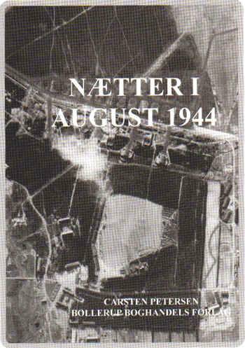 Nætter i august 1944 : Bomber Commands angreb på Kiel, Stettin og Königsberg i august 1944 og Luftwaffes modforanstaltninger