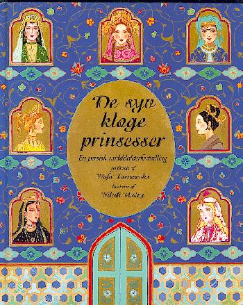 De syv kloge prinsesser : en persisk middelalderfortælling